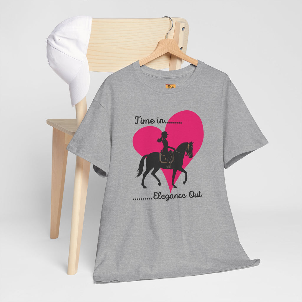 Time In, Elegance Out Equestrian T-Shirt Dressage & Horse Training Graphic Heart Tee