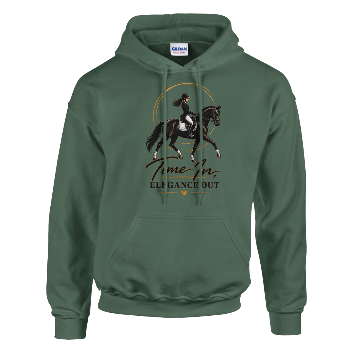 Military Green Time In, Elegance Out dressage hoodie for horse lovers