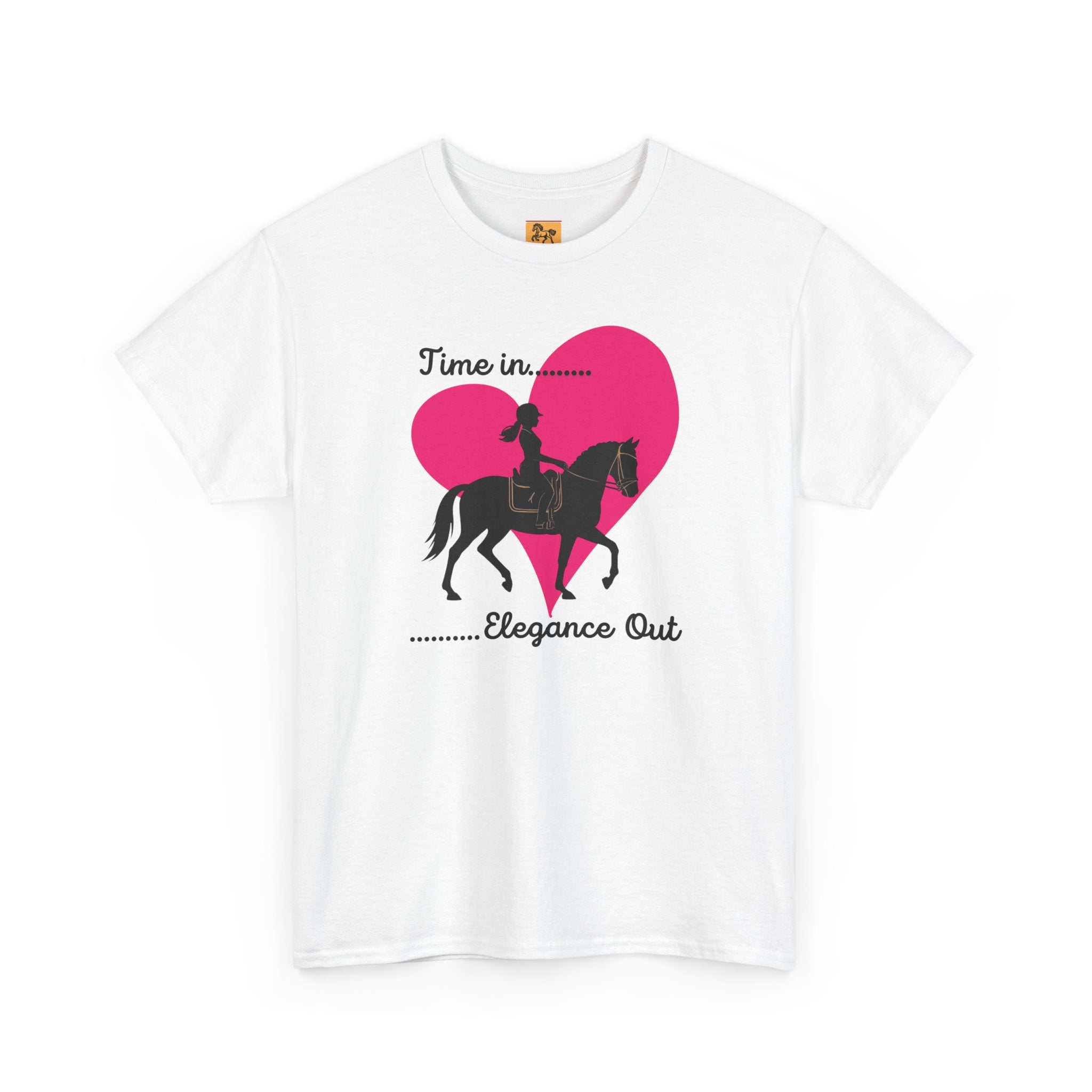 Time In, Elegance Out Equestrian T-Shirt Dressage & Horse Training Graphic Heart Tee