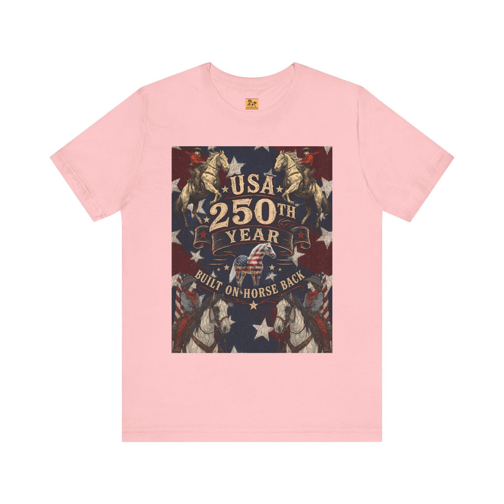 USA 250th Anniversary "Built on Horseback" Patriotic T-Shirt | American Equestrian Tee