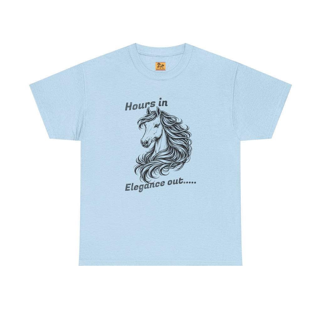 Hours in Elegance Out Equestrian T-Shirt Elegant Horse Training & Dressage Graphic Tee