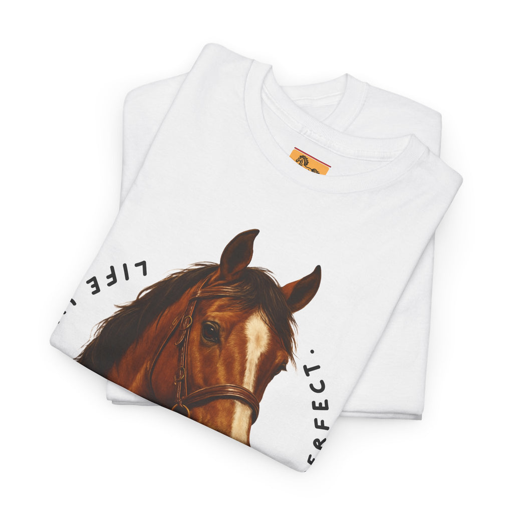 "Life with Horses Isn't Always Picture Perfect" Graphic Tee | Funny Equestrian T-Shirt
