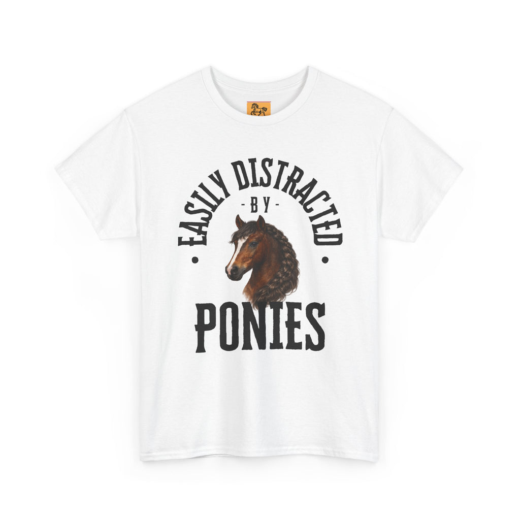"Easily Distracted by Ponies" Equestrian T-Shirt | Funny Horse Lover Tee