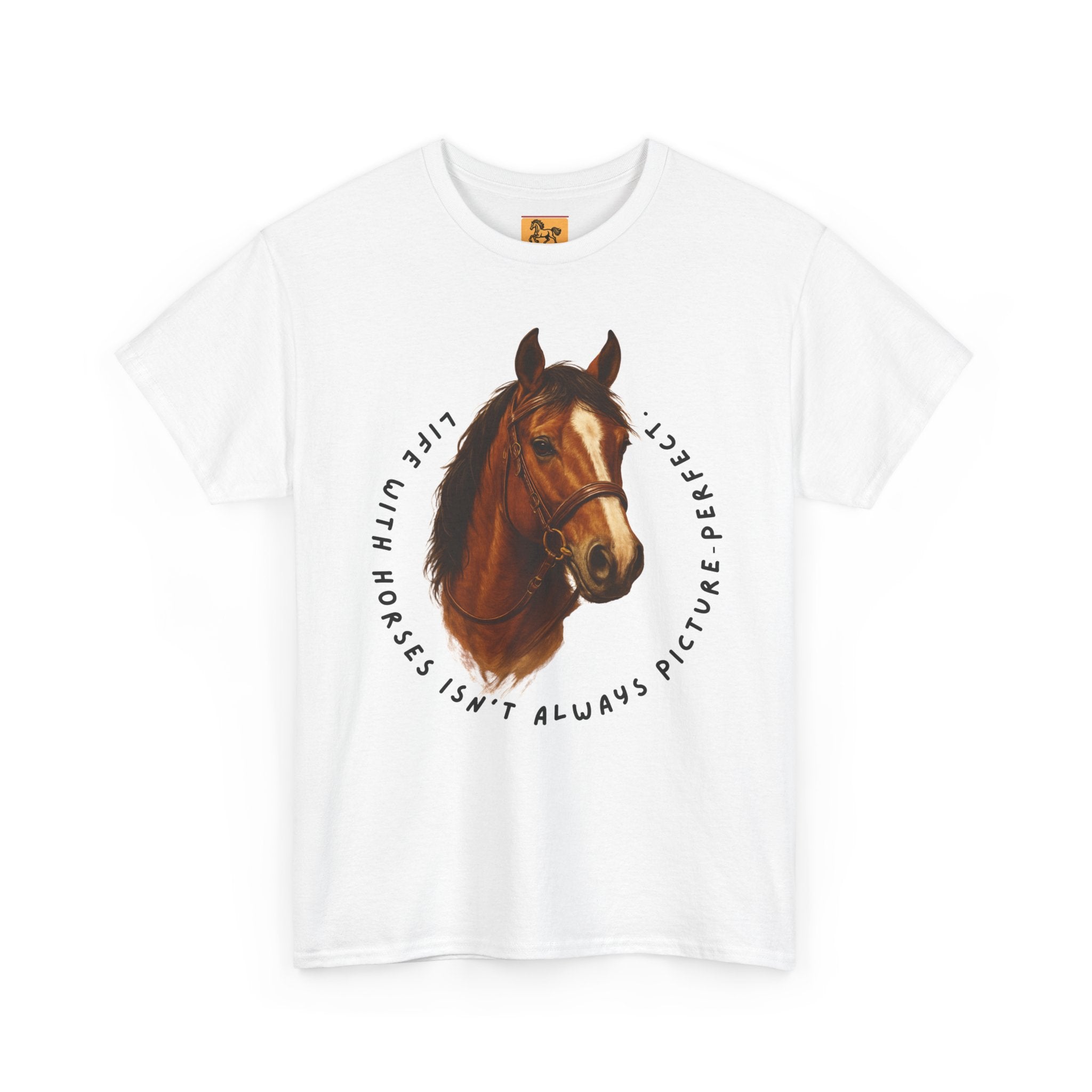 "Life with Horses Isn't Always Picture Perfect" Graphic Tee | Funny Equestrian T-Shirt