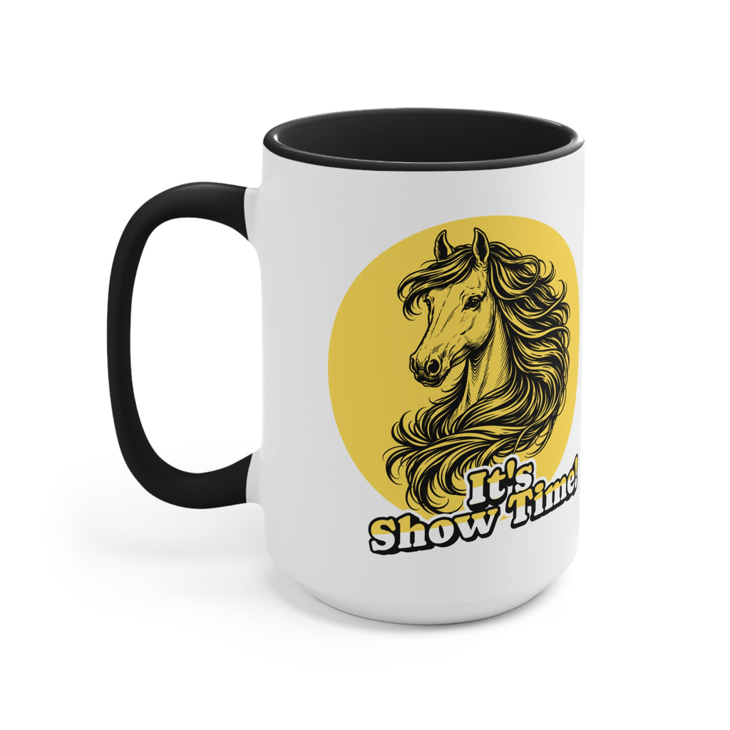 "It's Show Time!" Equestrian Themed Mug