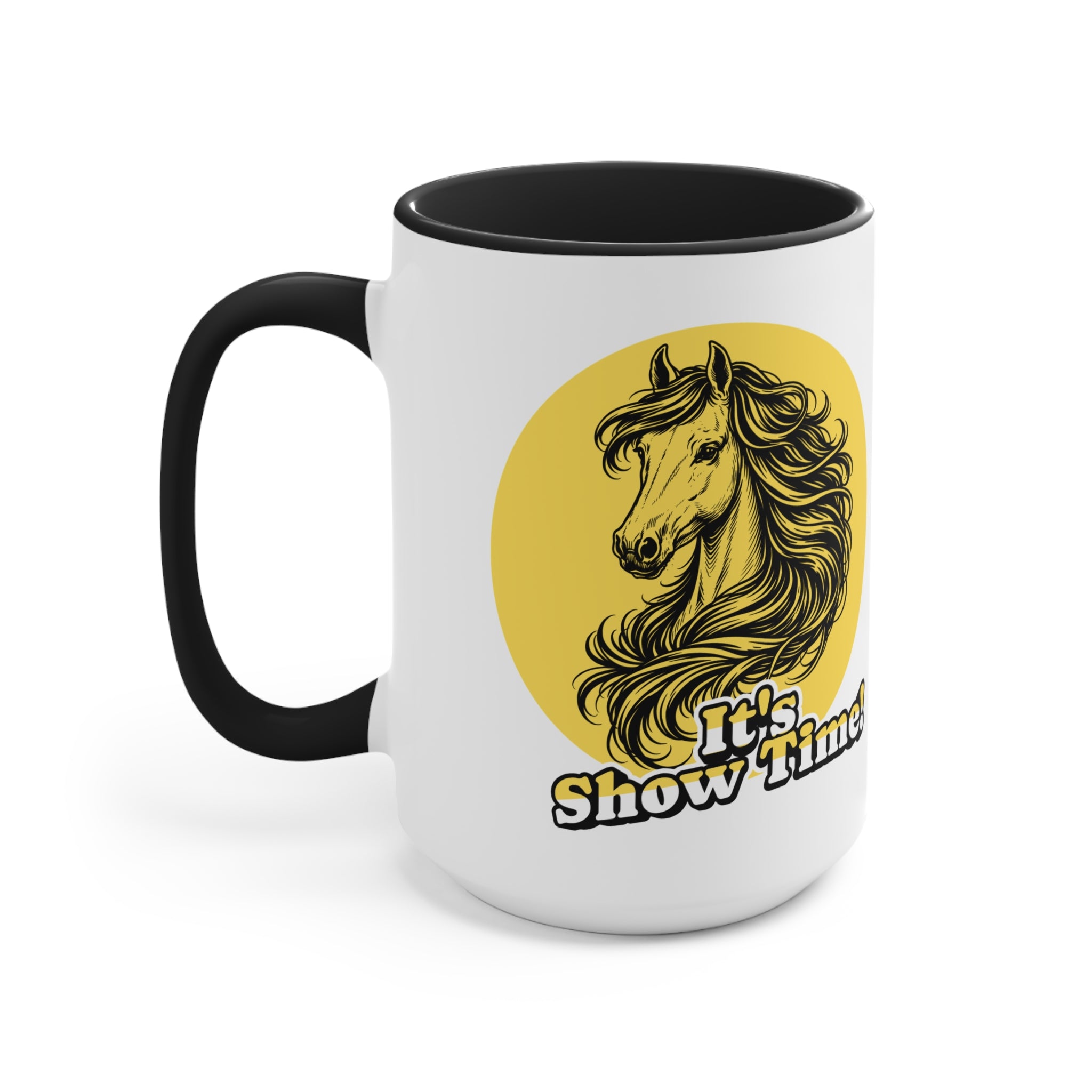 "It's Show Time!" Equestrian Themed Mug