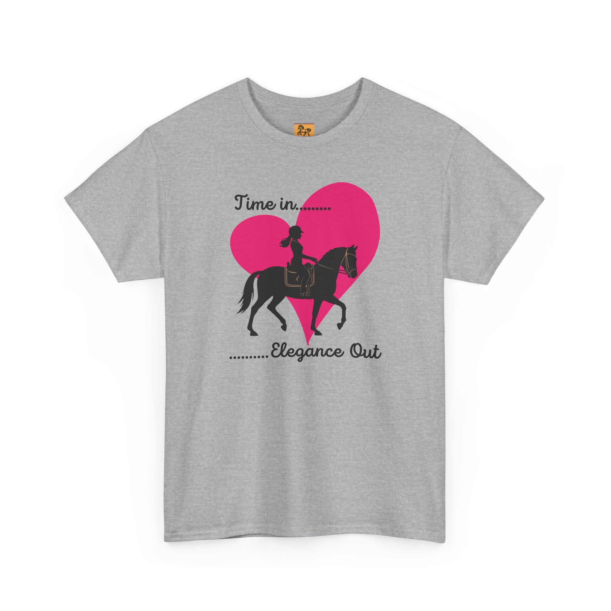 Time In, Elegance Out Equestrian T-Shirt Dressage & Horse Training Graphic Heart Tee
