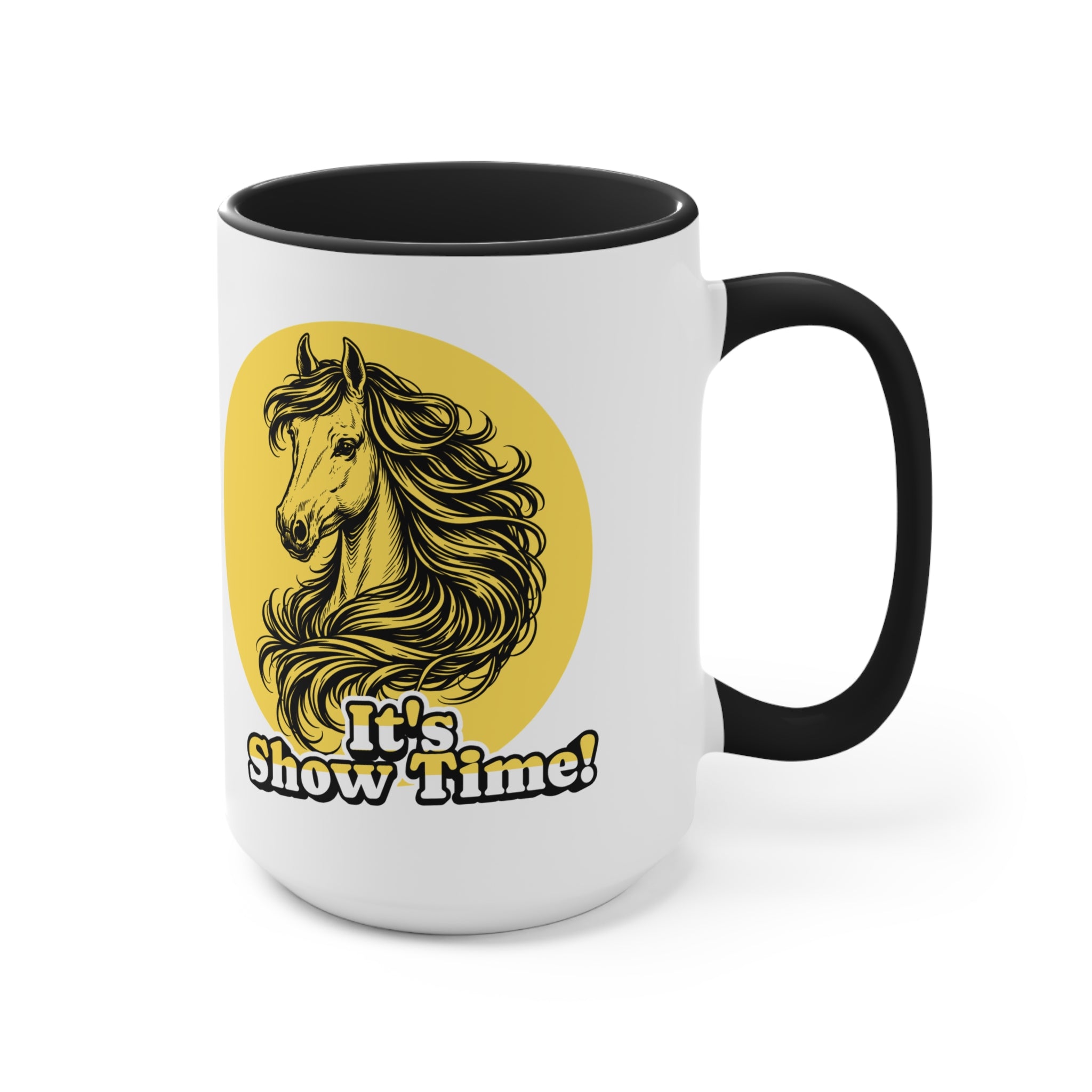 "It's Show Time!" Equestrian Themed Mug