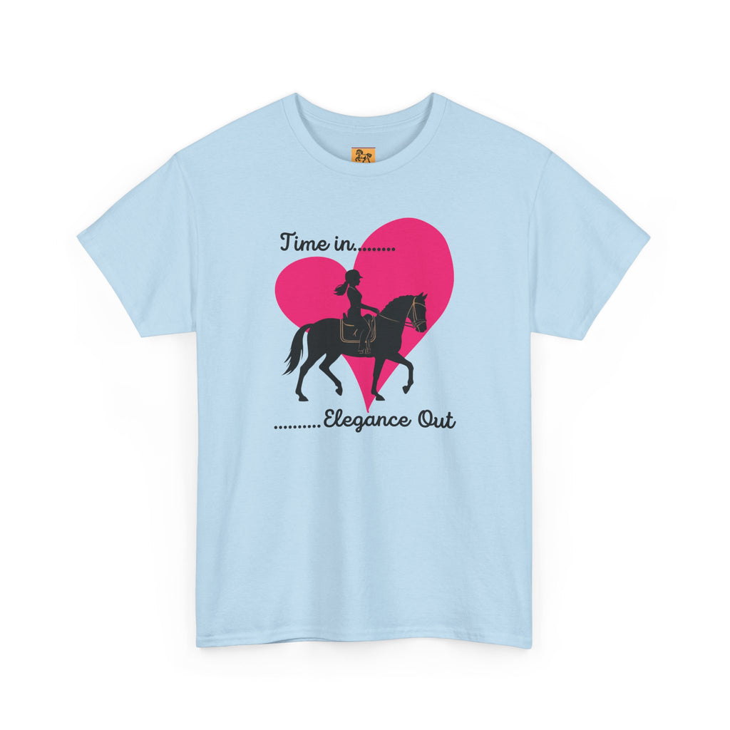 Time In, Elegance Out Equestrian T-Shirt Dressage & Horse Training Graphic Heart Tee