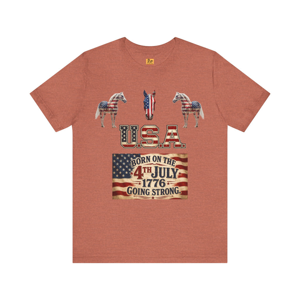 USA Born on the 4th of July 1776 Independence Day Patriotic T-Shirt | American Horse Tee