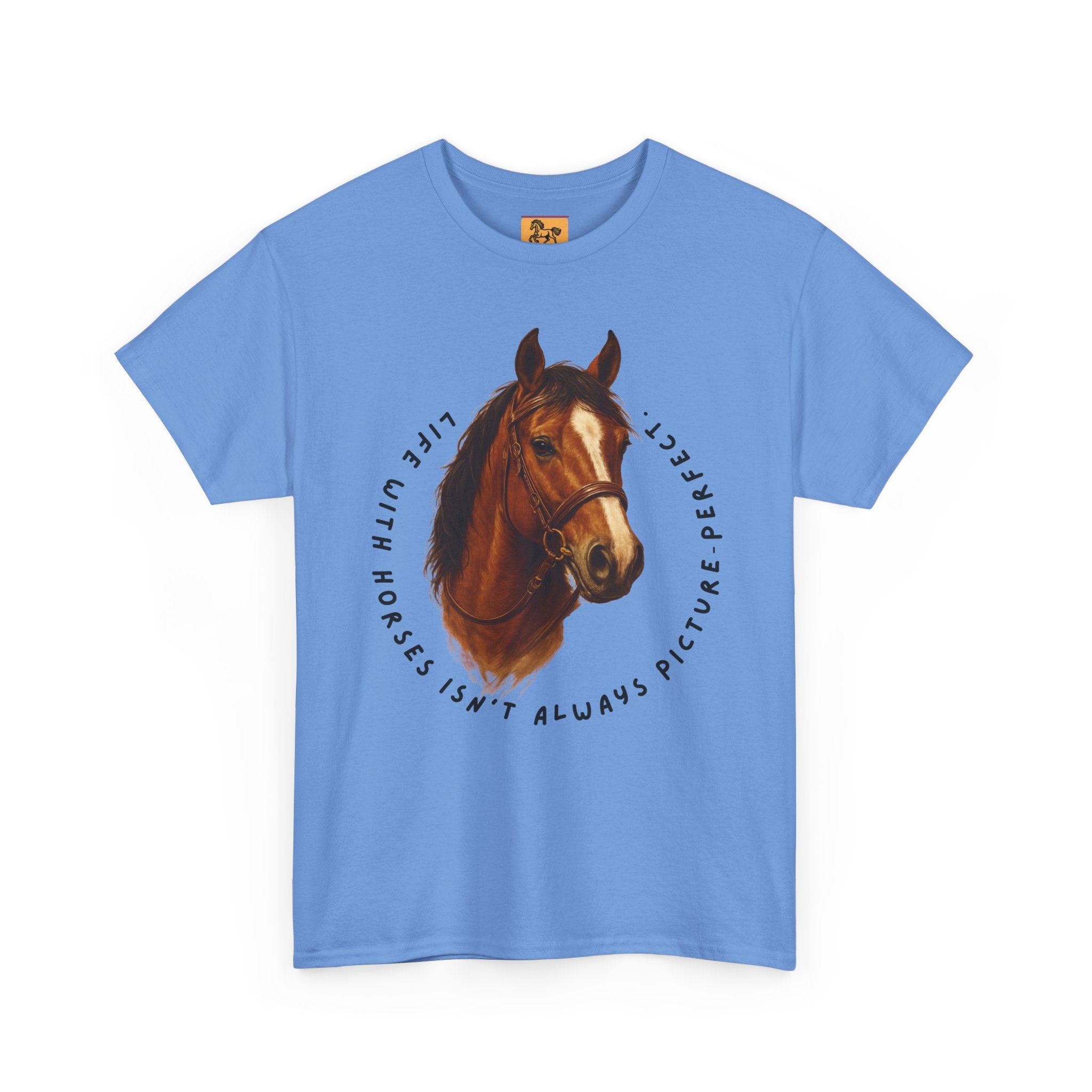 "Life with Horses Isn't Always Picture Perfect" Graphic Tee | Funny Equestrian T-Shirt