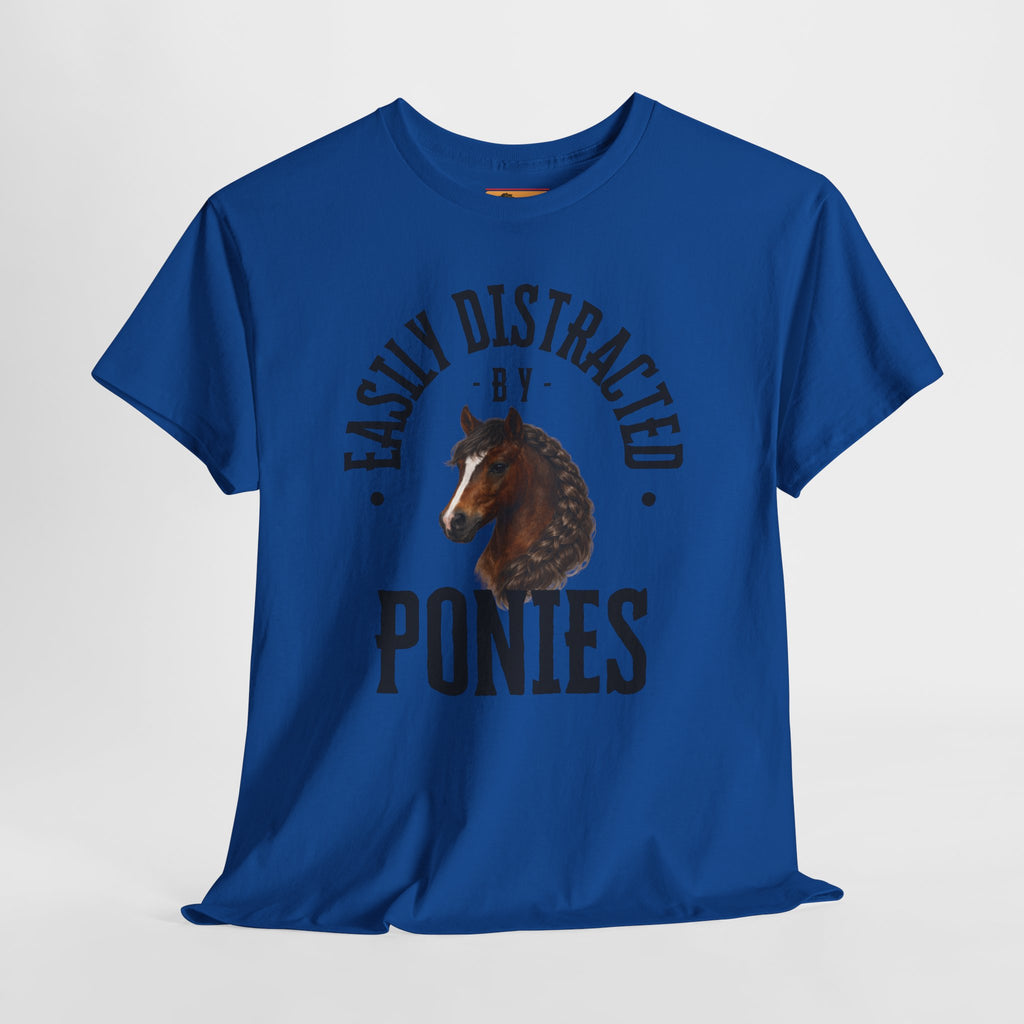 "Easily Distracted by Ponies" Equestrian T-Shirt | Funny Horse Lover Tee
