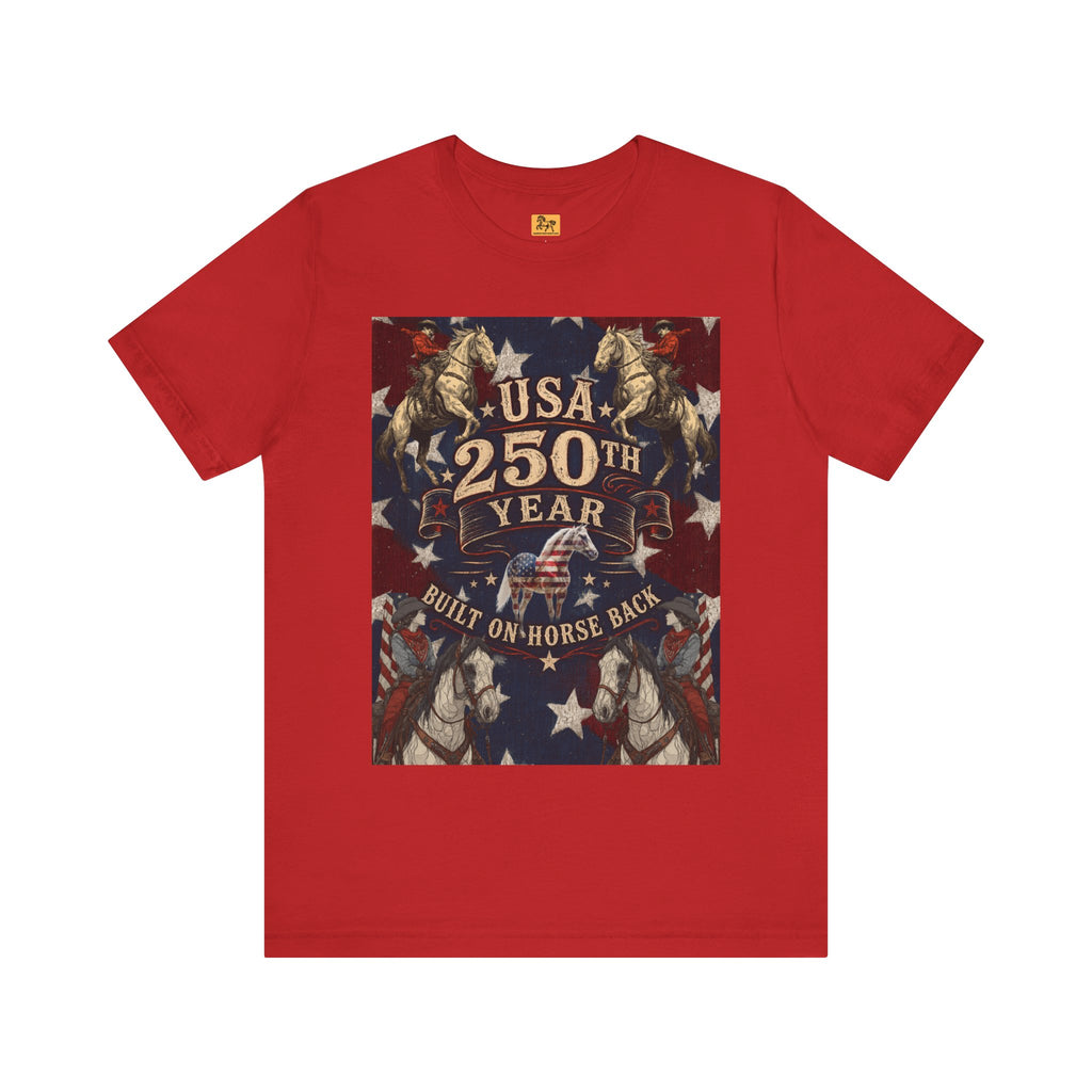 USA 250th Anniversary "Built on Horseback" Patriotic T-Shirt | American Equestrian Tee