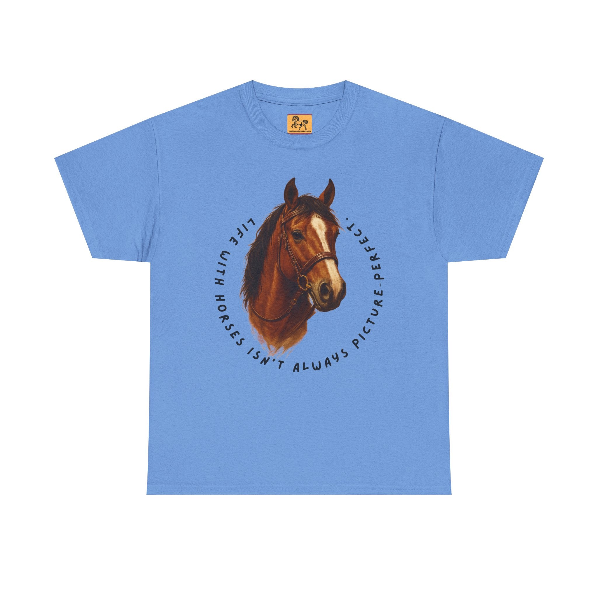 "Life with Horses Isn't Always Picture Perfect" Graphic Tee | Funny Equestrian T-Shirt