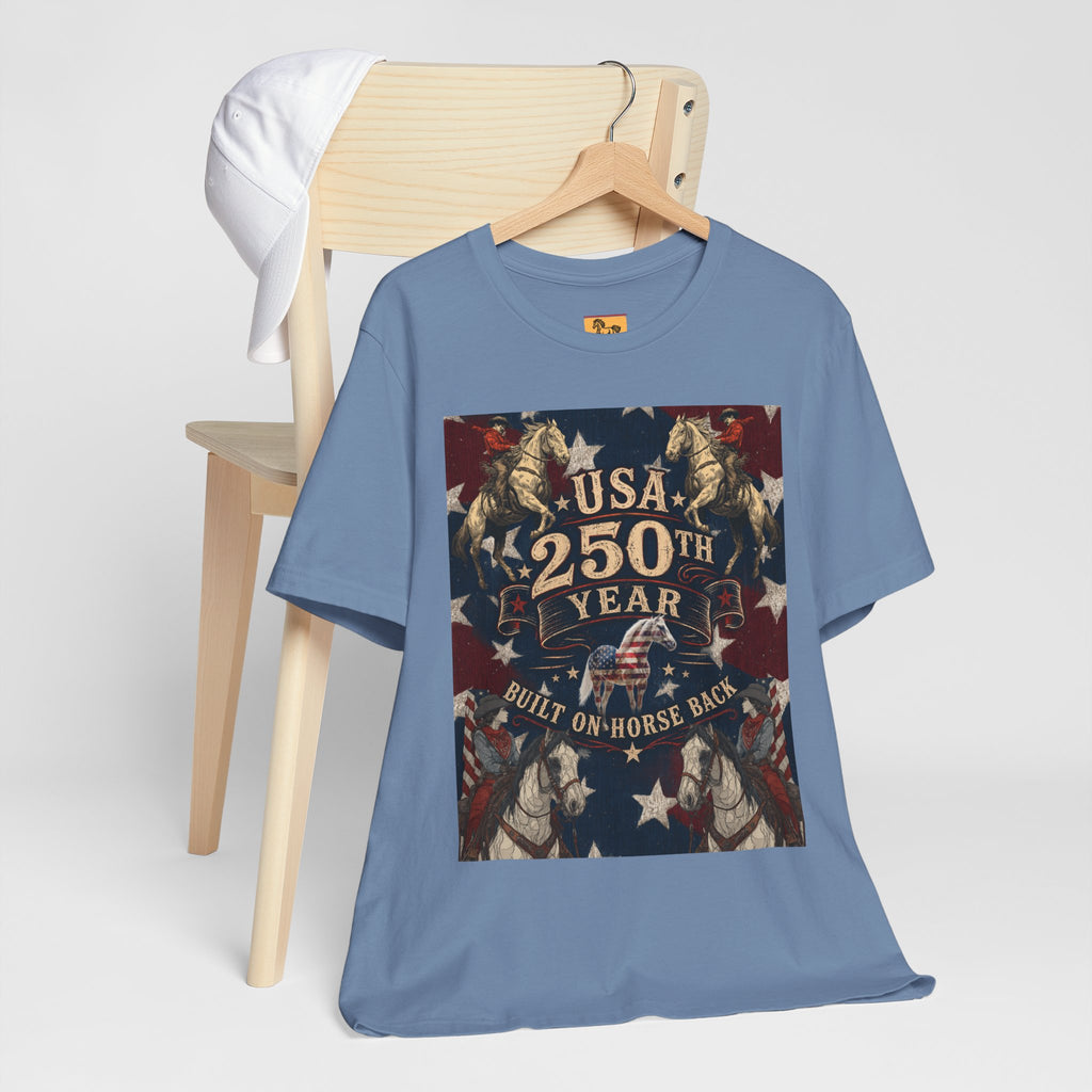 USA 250th Anniversary "Built on Horseback" Patriotic T-Shirt | American Equestrian Tee