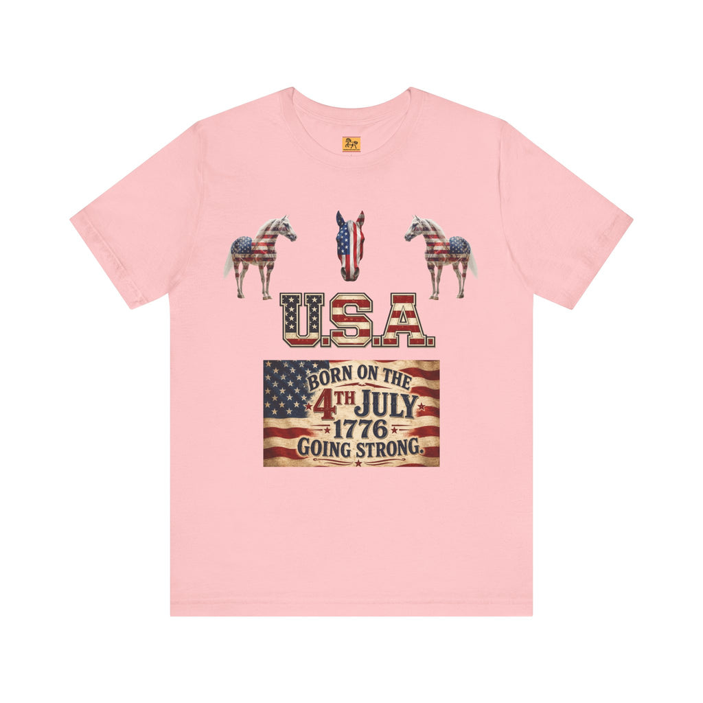 USA Born on the 4th of July 1776 Independence Day Patriotic T-Shirt | American Horse Tee