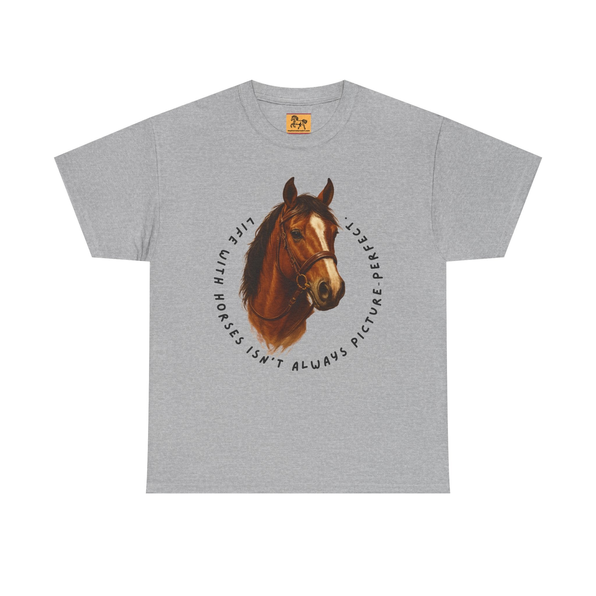 "Life with Horses Isn't Always Picture Perfect" Graphic Tee | Funny Equestrian T-Shirt