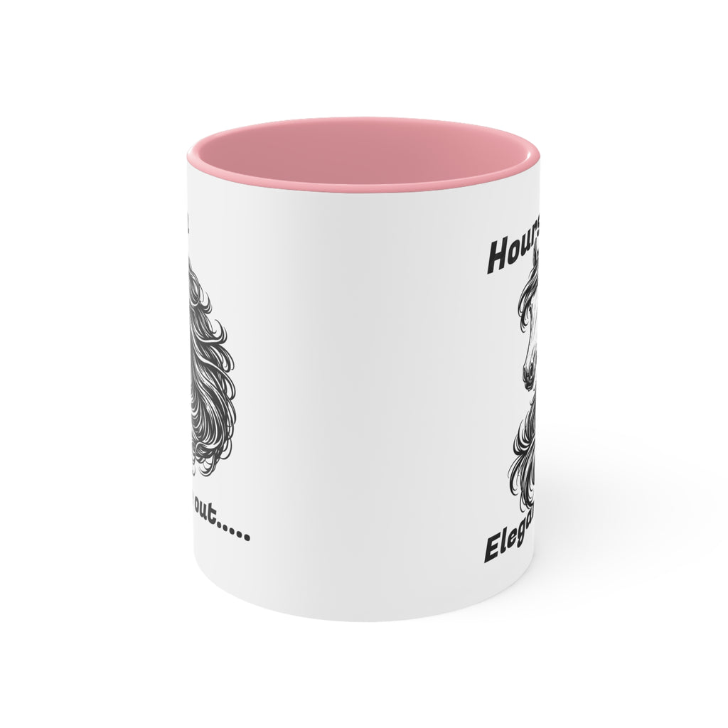 "Hours In, Elegance Out" Equestrian Themed Mug