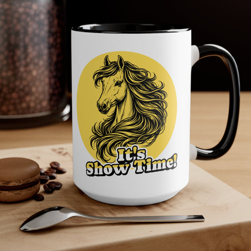 "It's Show Time!" Equestrian Themed Mug