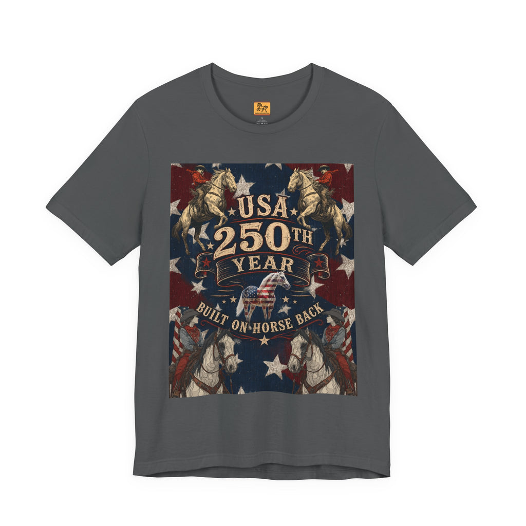 USA 250th Anniversary "Built on Horseback" Patriotic T-Shirt | American Equestrian Tee