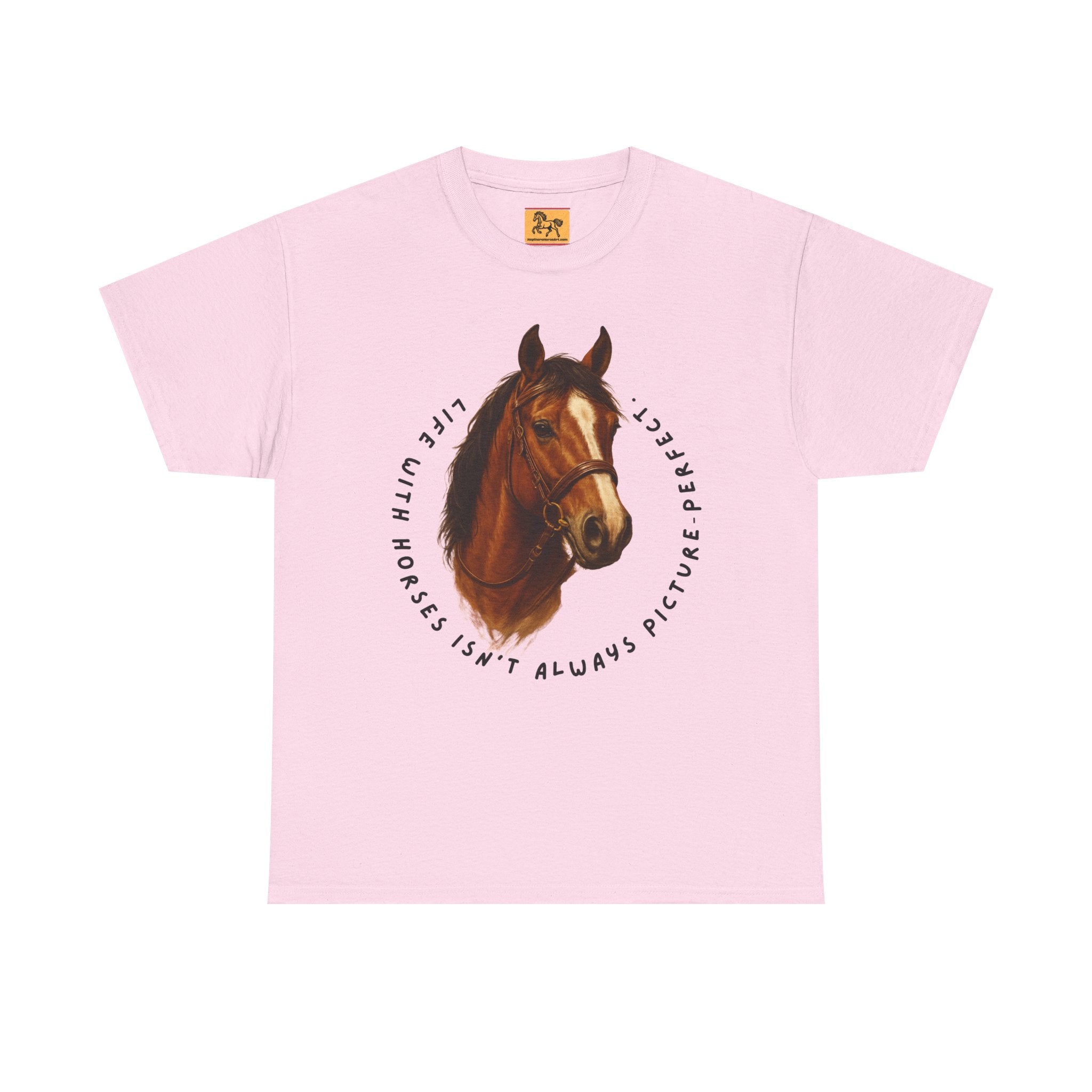 "Life with Horses Isn't Always Picture Perfect" Graphic Tee | Funny Equestrian T-Shirt