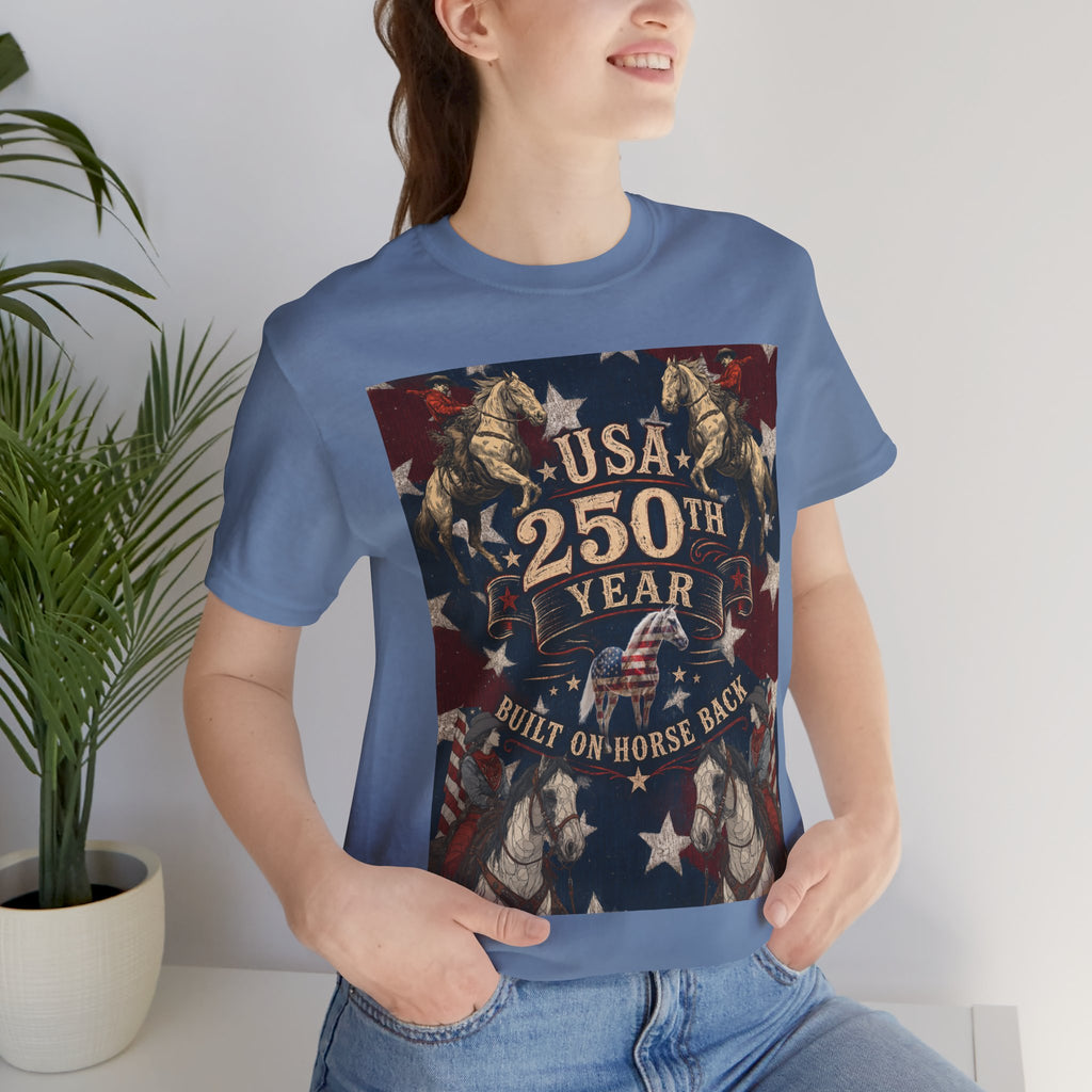 USA 250th Anniversary "Built on Horseback" Patriotic T-Shirt | American Equestrian Tee