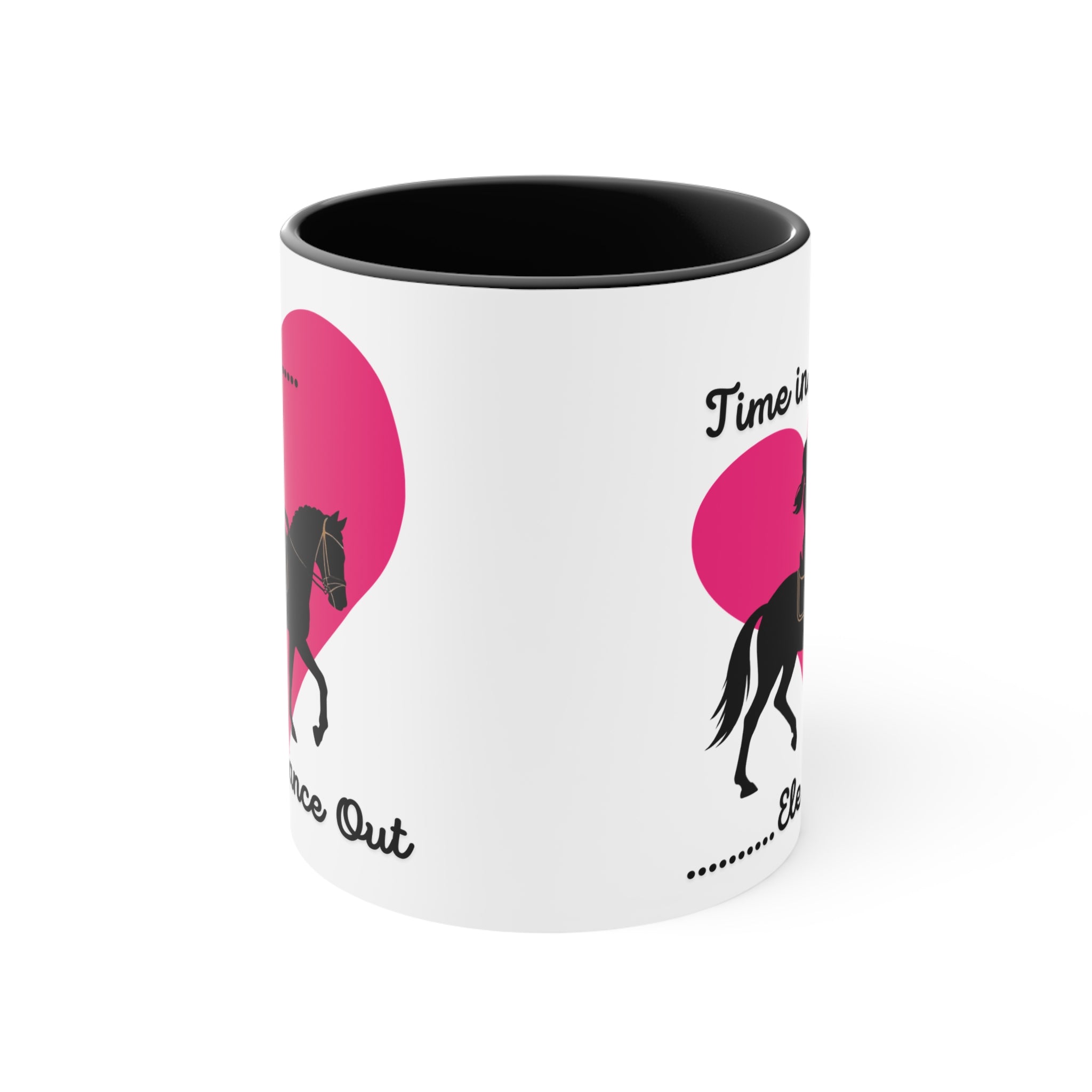 "Time in… Elegance Out" Equestrian Coffee Mug