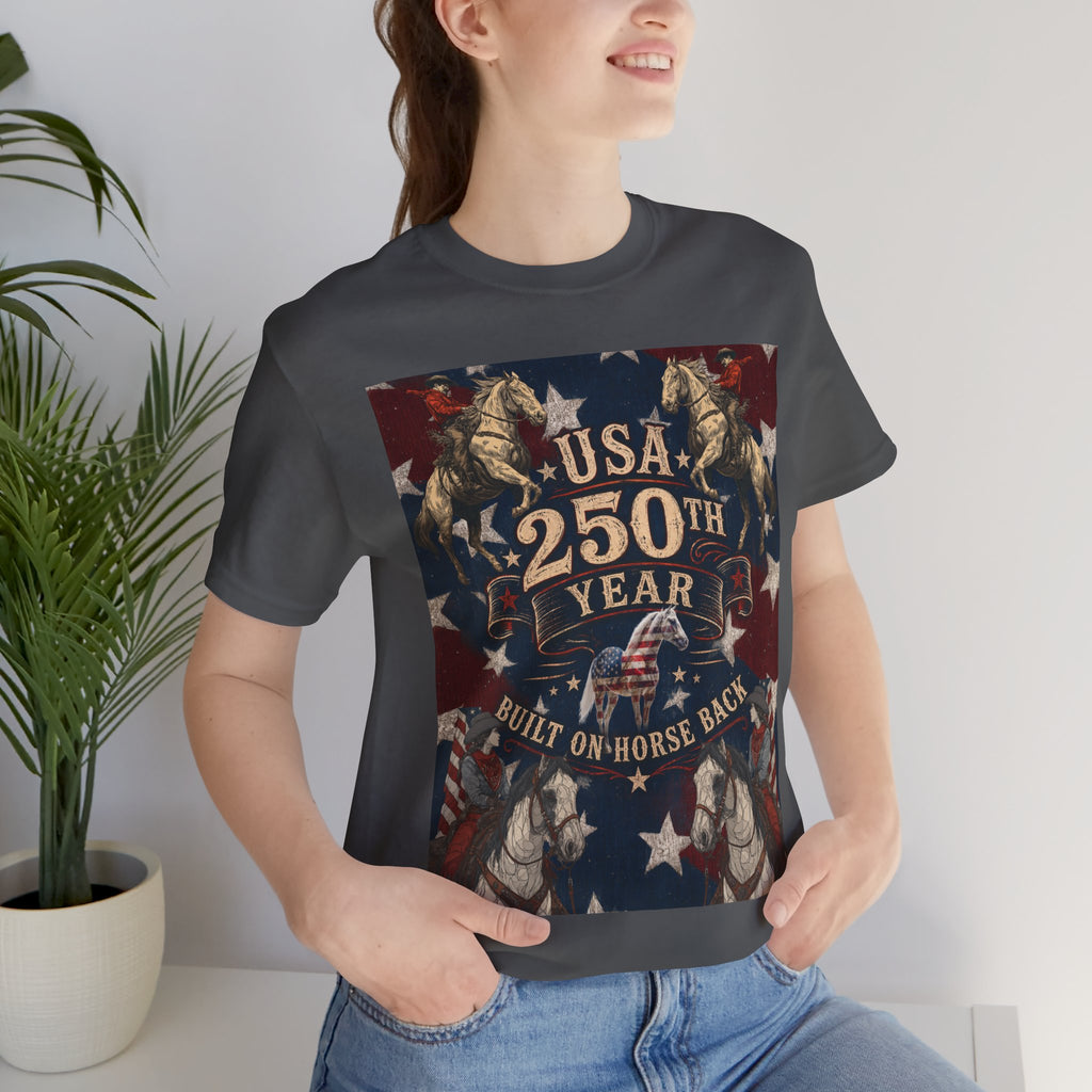 USA 250th Anniversary "Built on Horseback" Patriotic T-Shirt | American Equestrian Tee