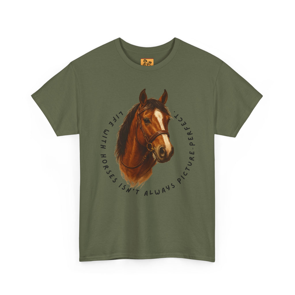 "Life with Horses Isn't Always Picture Perfect" Graphic Tee | Funny Equestrian T-Shirt