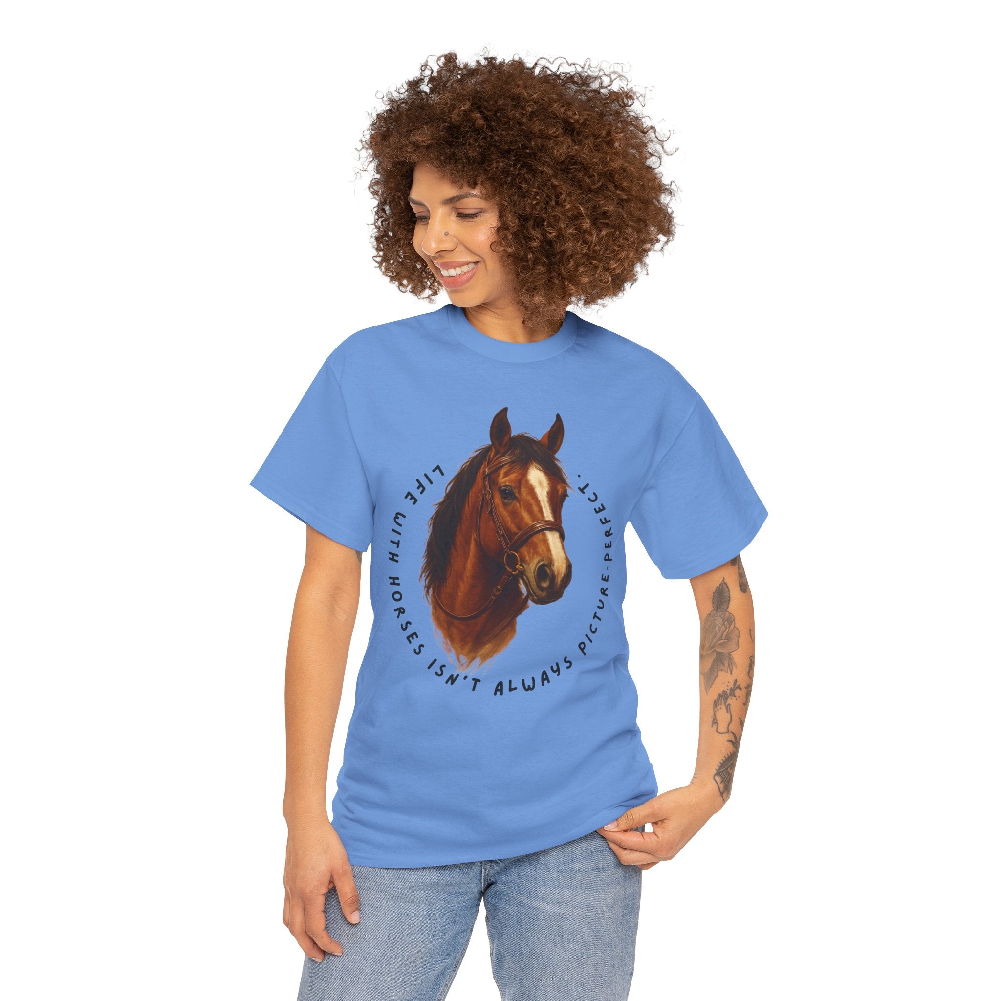 "Life with Horses Isn't Always Picture Perfect" Graphic Tee | Funny Equestrian T-Shirt