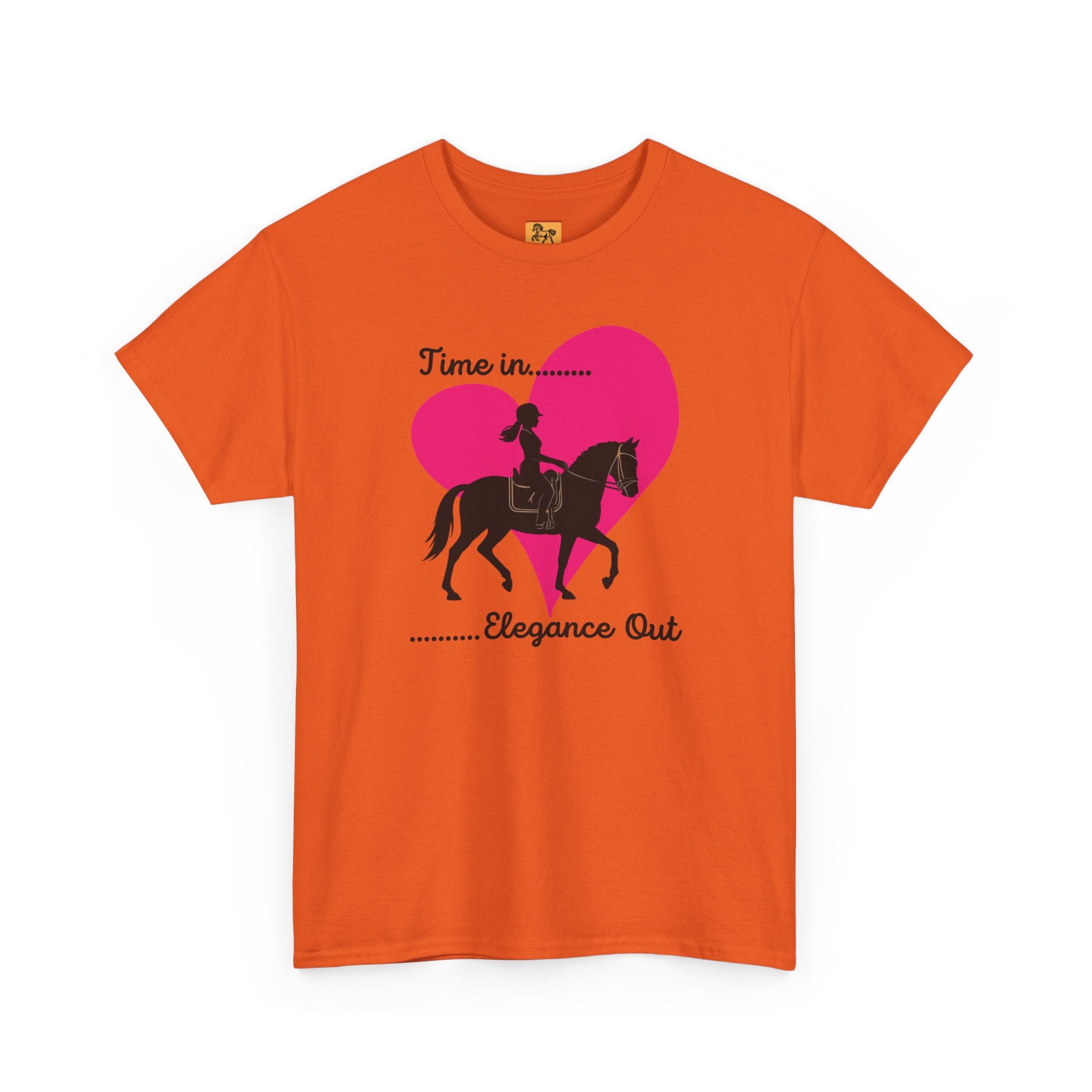 Time In, Elegance Out Equestrian T-Shirt Dressage & Horse Training Graphic Heart Tee