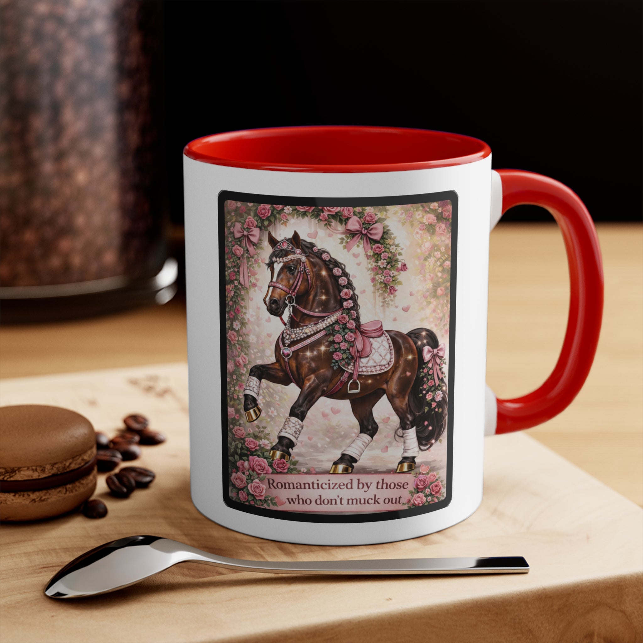 "Romanticized by those who don't muck out" Equestrian Themed Mug