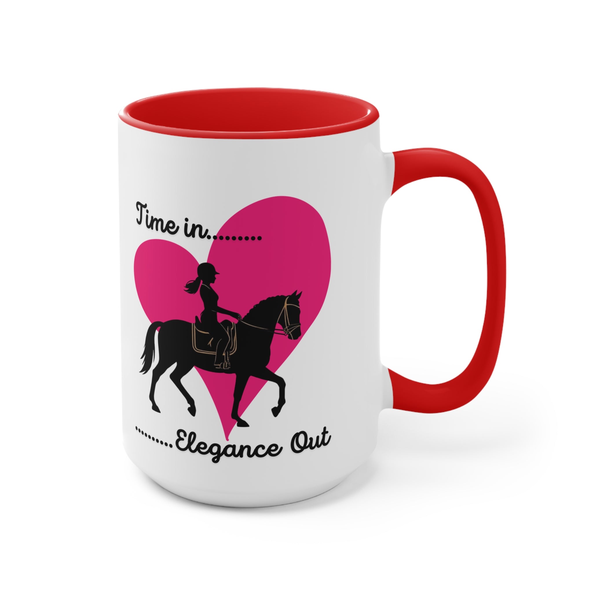"Time in… Elegance Out" Equestrian Coffee Mug