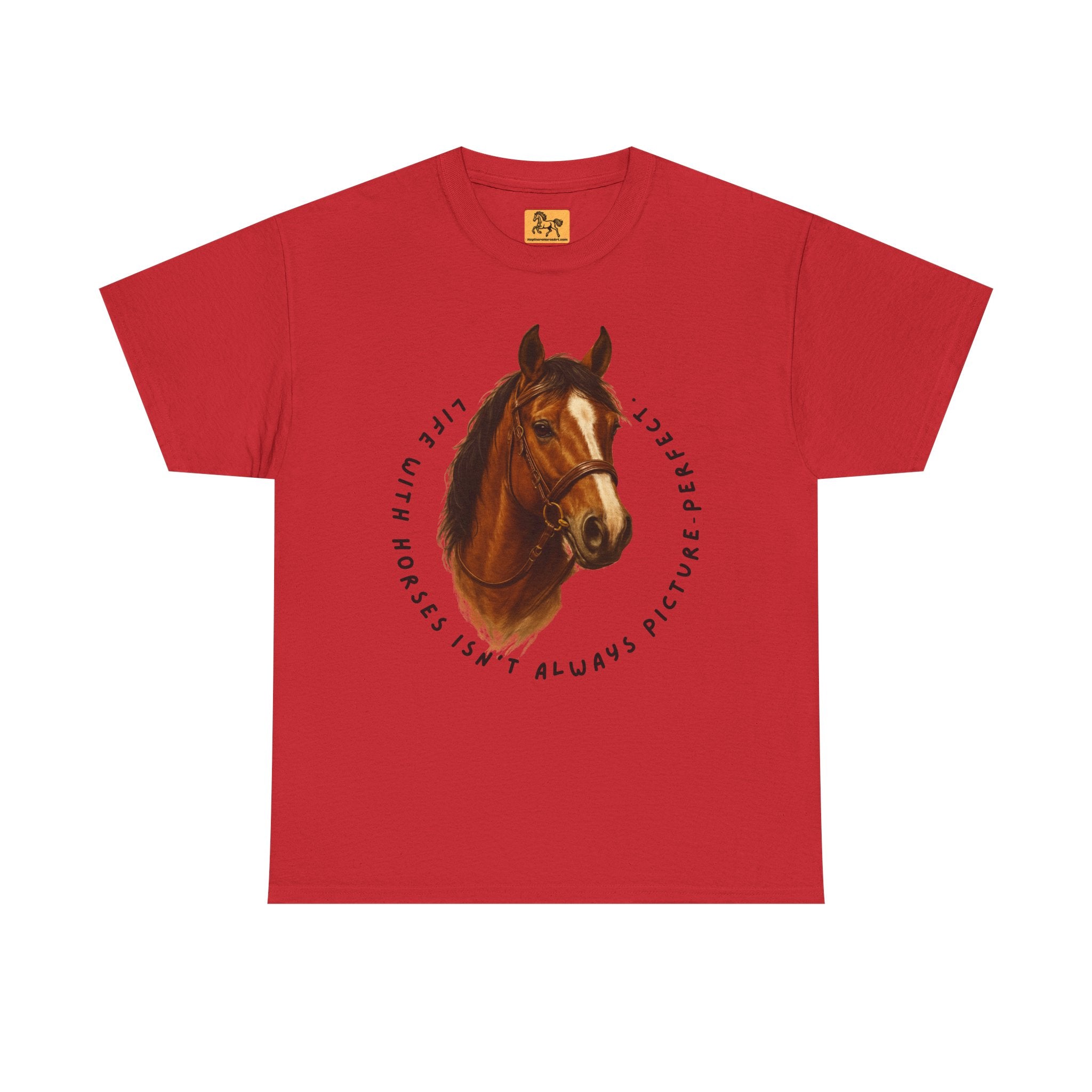 "Life with Horses Isn't Always Picture Perfect" Graphic Tee | Funny Equestrian T-Shirt