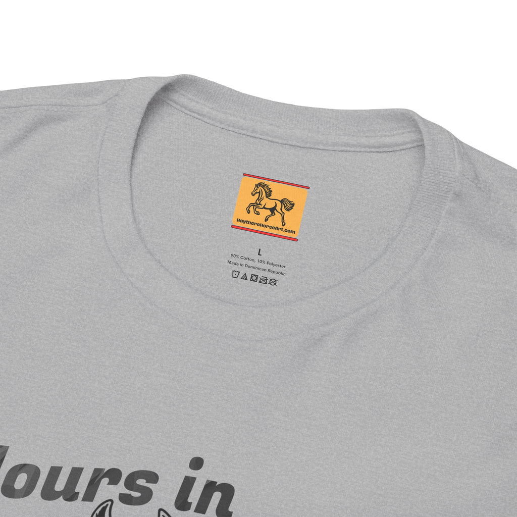 Hours in Elegance Out Equestrian T-Shirt Elegant Horse Training & Dressage Graphic Tee