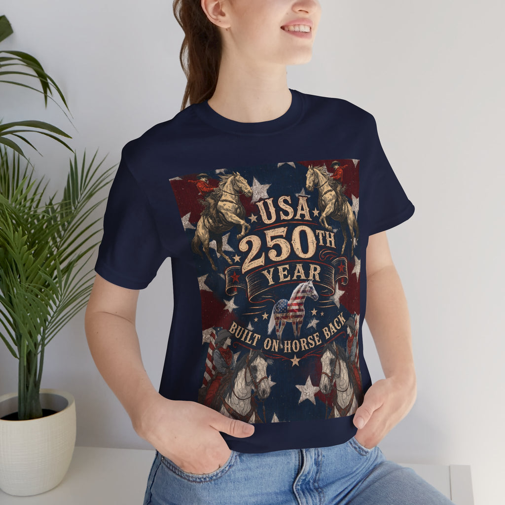 USA 250th Anniversary "Built on Horseback" Patriotic T-Shirt | American Equestrian Tee