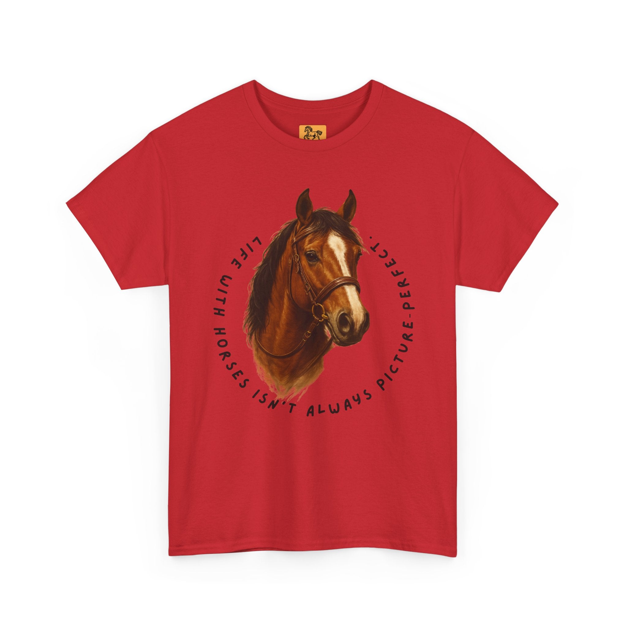 "Life with Horses Isn't Always Picture Perfect" Graphic Tee | Funny Equestrian T-Shirt