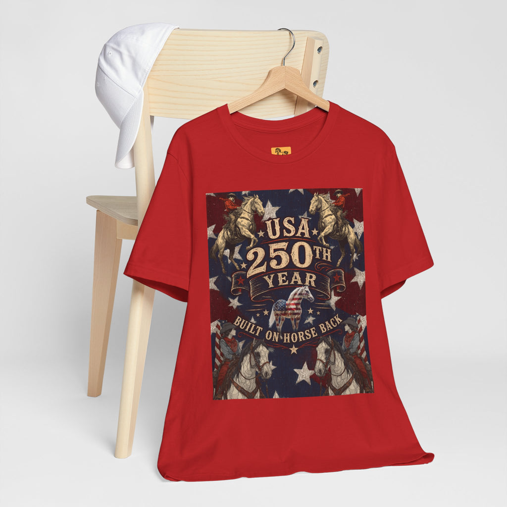 USA 250th Anniversary "Built on Horseback" Patriotic T-Shirt | American Equestrian Tee