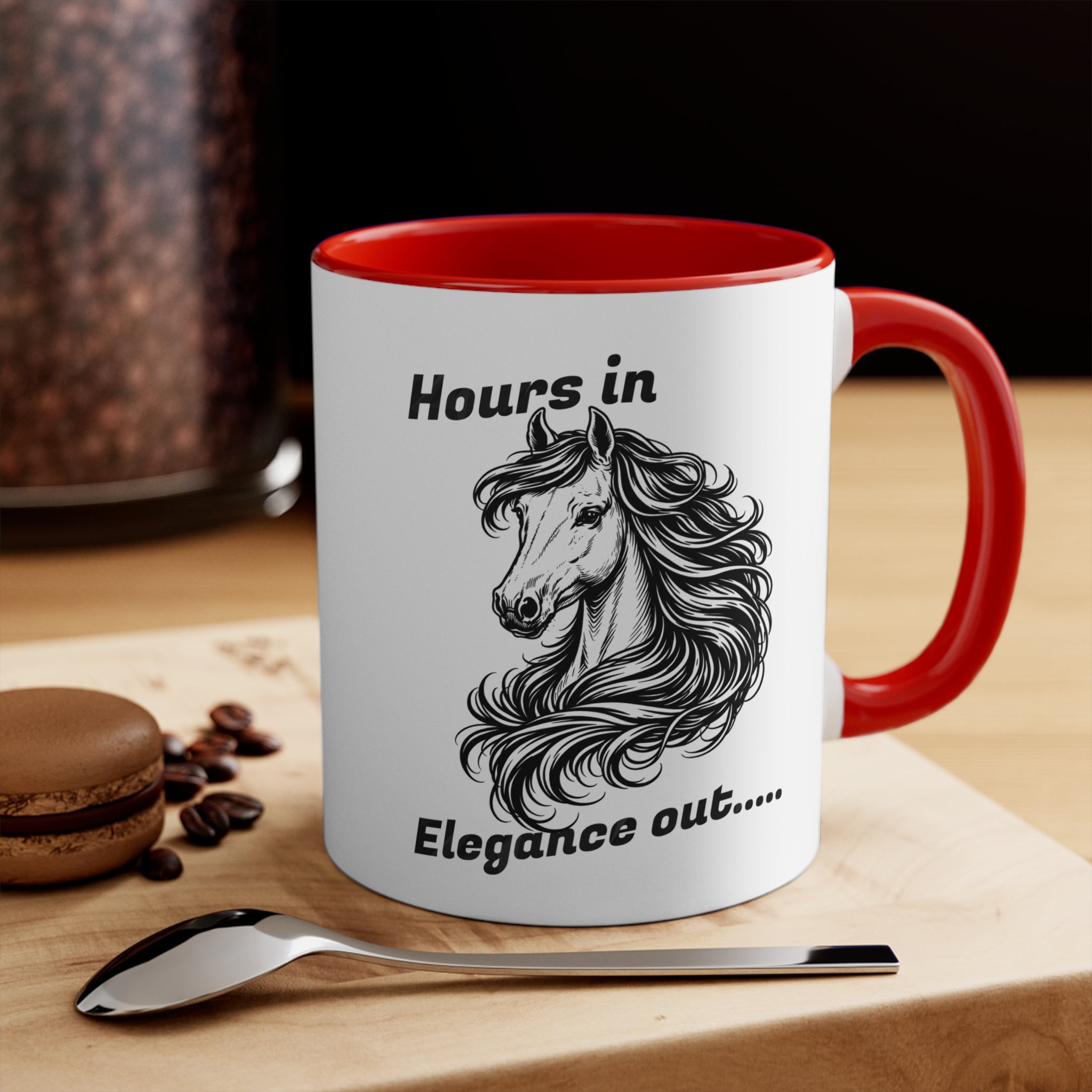 "Hours In, Elegance Out" Equestrian Themed Mug
